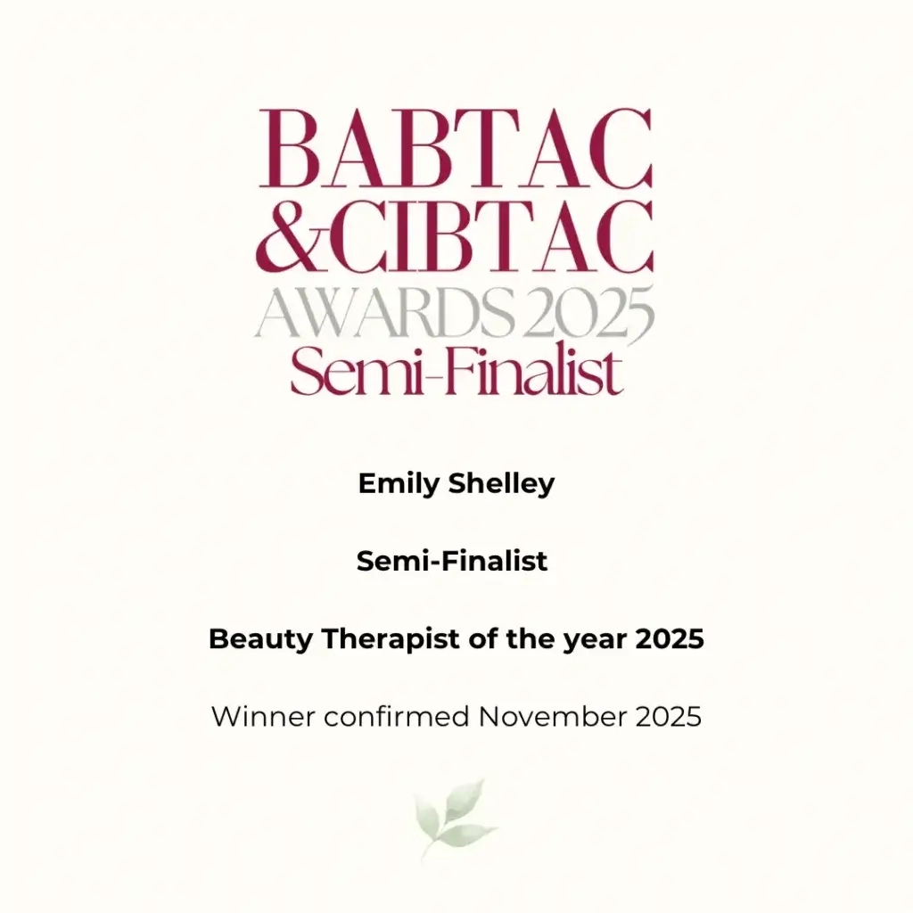 Babtac Award Nomination to Emily Shelley for Beauty Therapist of the year 2025.